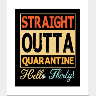 Straight Outta Quarantine Hello Thirty With Face Mask Happy Birthday 30 Years Old Born In 1990 Posters and Art